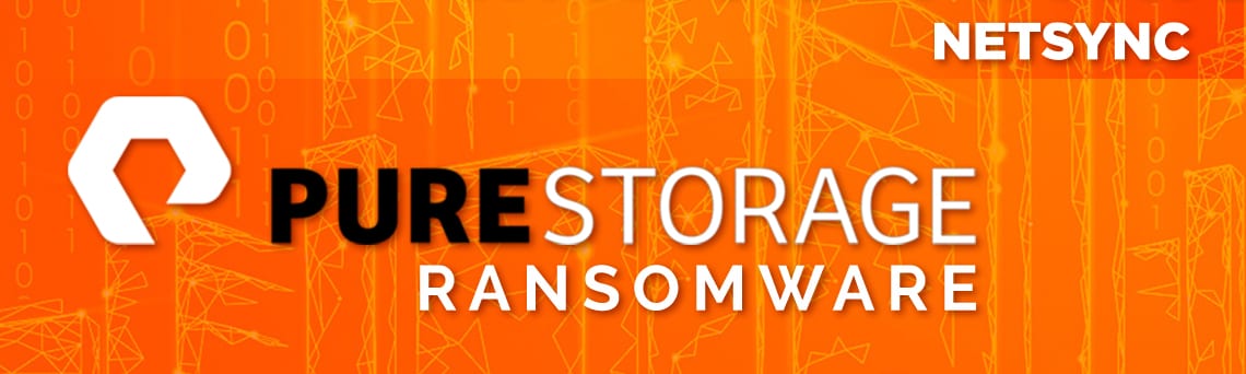 Netsync and PureStorage partnered to bring you a webinar about Ransomware.