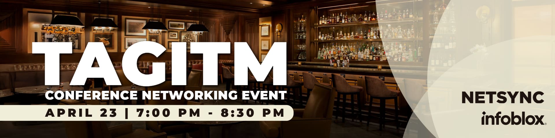 0234 TAGITM Conference Networking Event-1-1920×480 NEW